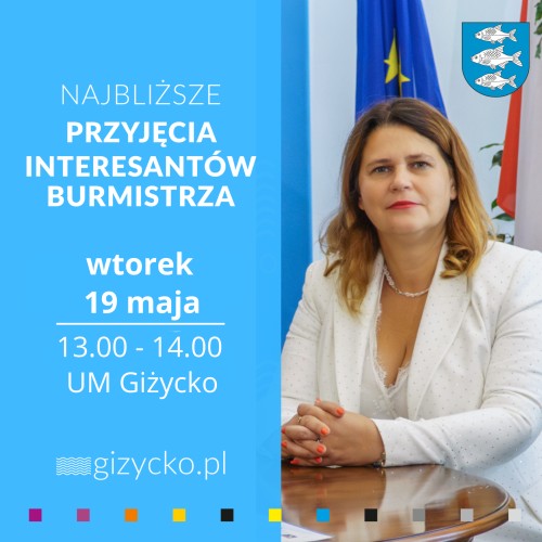 Najbliższe przyjęcia interesantów 19 maja 2026 r. 